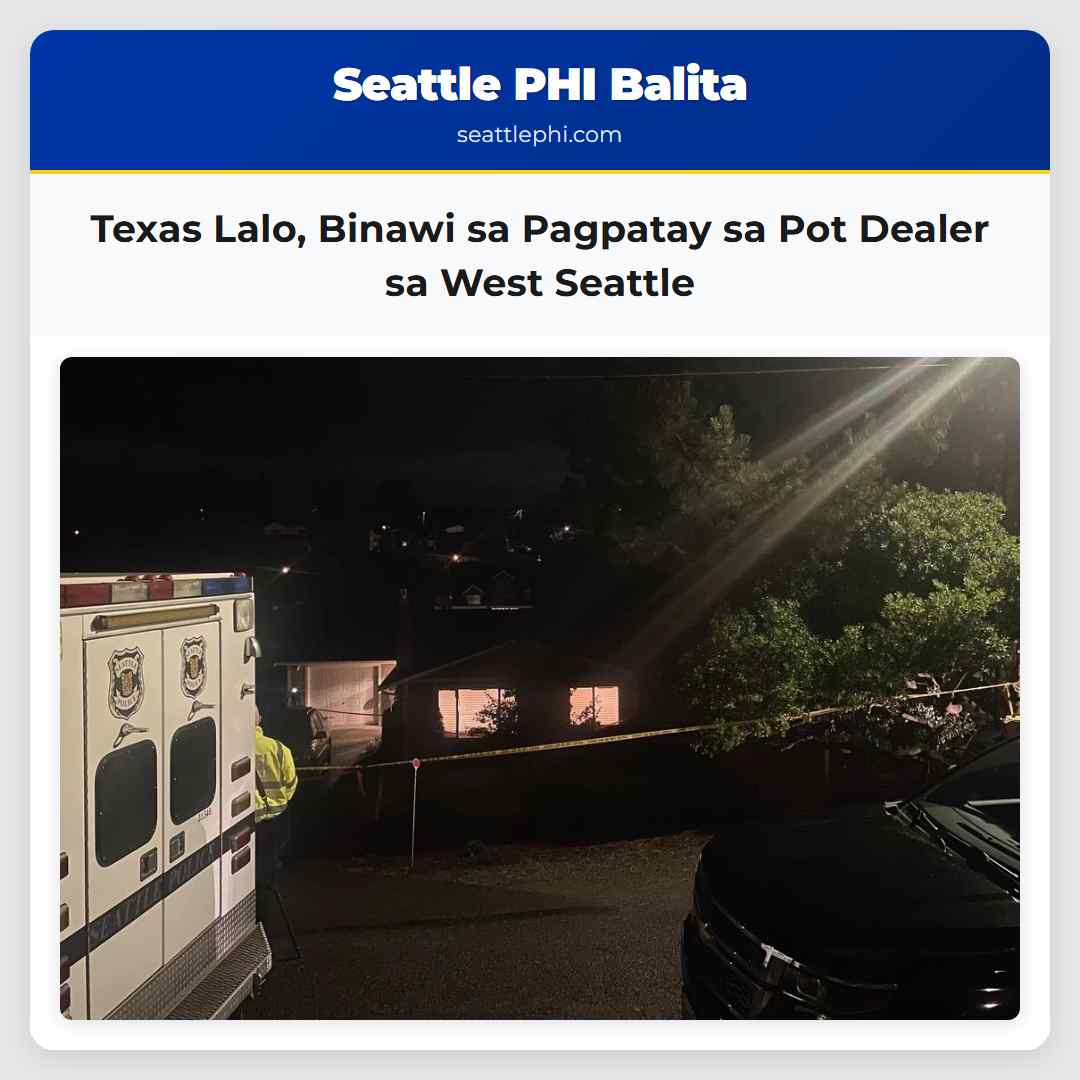 Texas Lalo Binawi sa Pagpatay sa Pot Dealer sa West Seattle