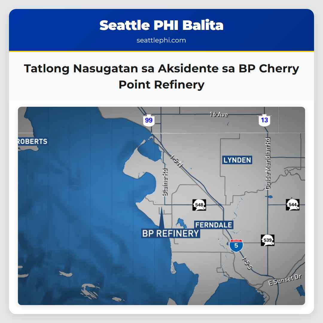 Tatlong Nasugatan sa Aksidente sa BP Cherry Point Refinery