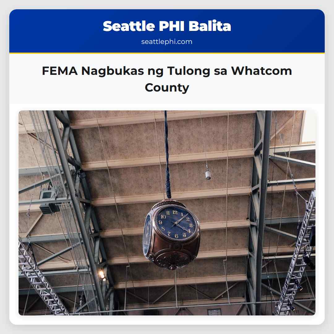 FEMA Nagbukas ng Tulong sa Whatcom County
