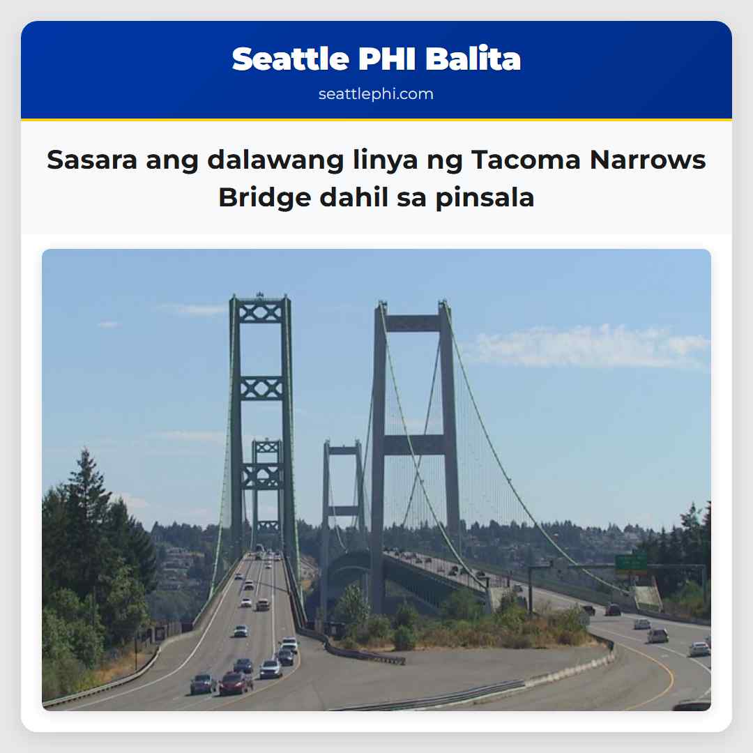 Sasara ang dalawang linya ng Tacoma Narrows Bridge dahil sa pinsala