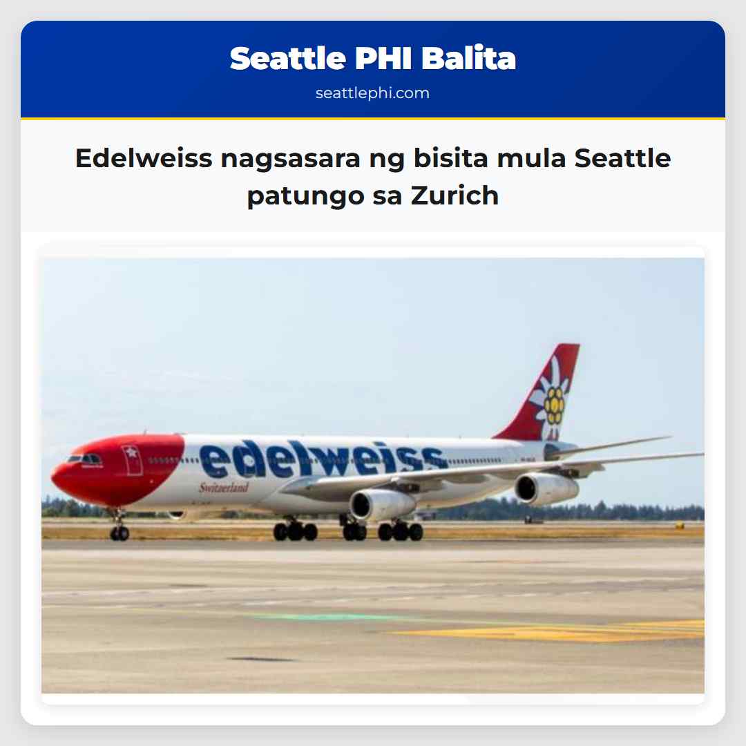Edelweiss nagsasara ng bisita mula Seattle patungo sa Zurich