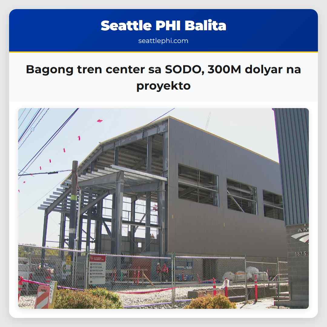 Bagong tren center sa SODO, 300M dolyar na