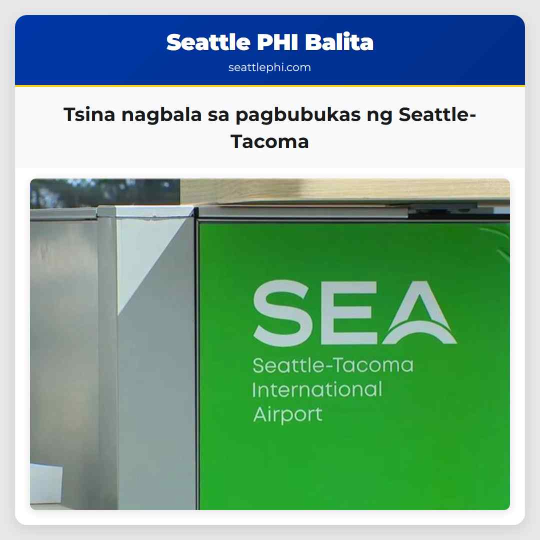 Tsina nagbala sa pagbubukas ng Seattle-Tacoma