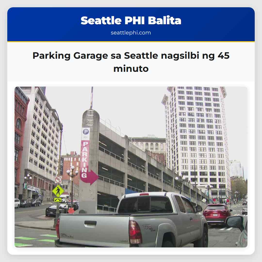 Parking Garage sa Seattle nagsilbi ng 45 minuto