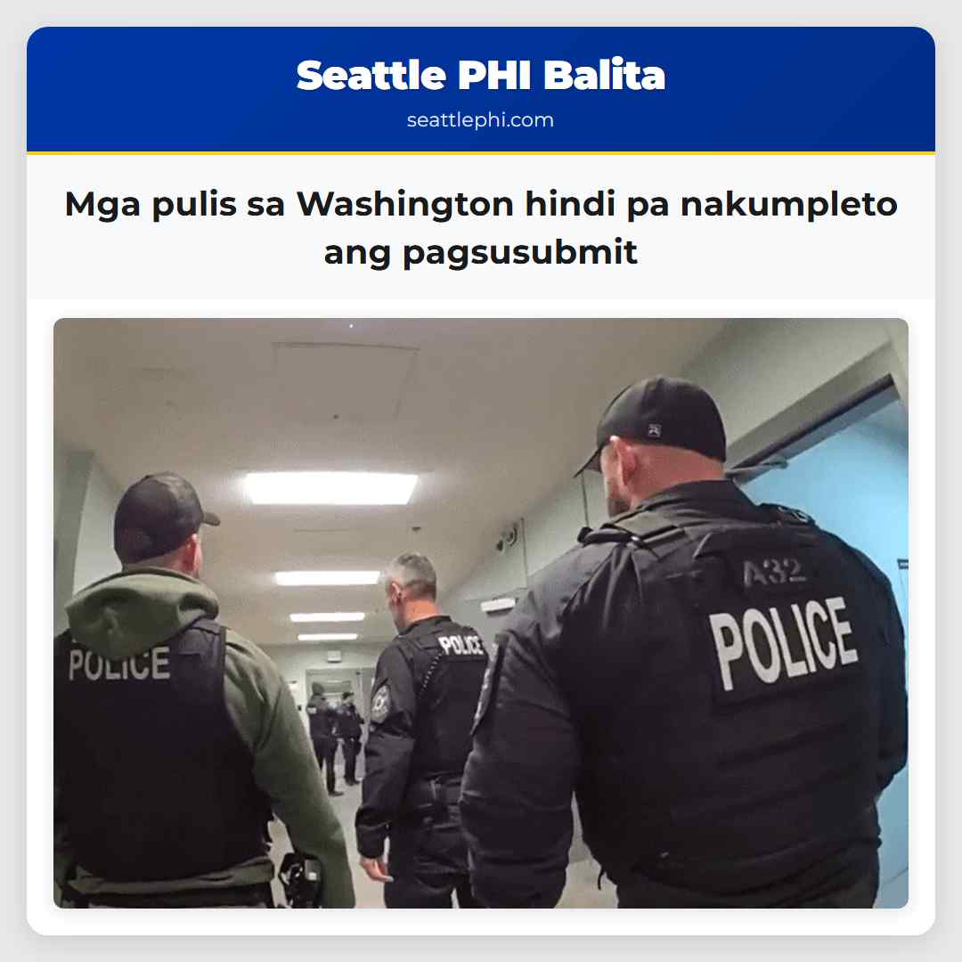 Mga pulis sa Washington hindi pa nakumpleto ang
