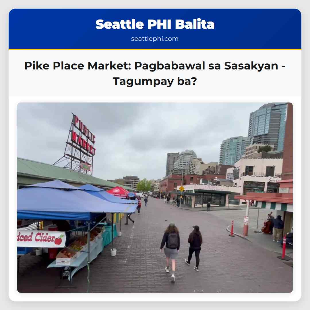 Pike Place Market Pagbabawal sa Sasakyan – Tagumpay ba?