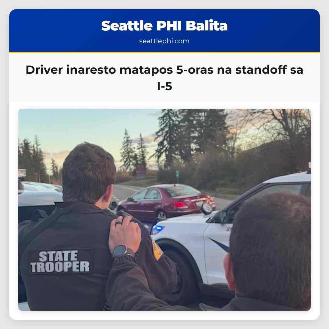 Driver inaresto matapos 5-oras na standoff sa I-5