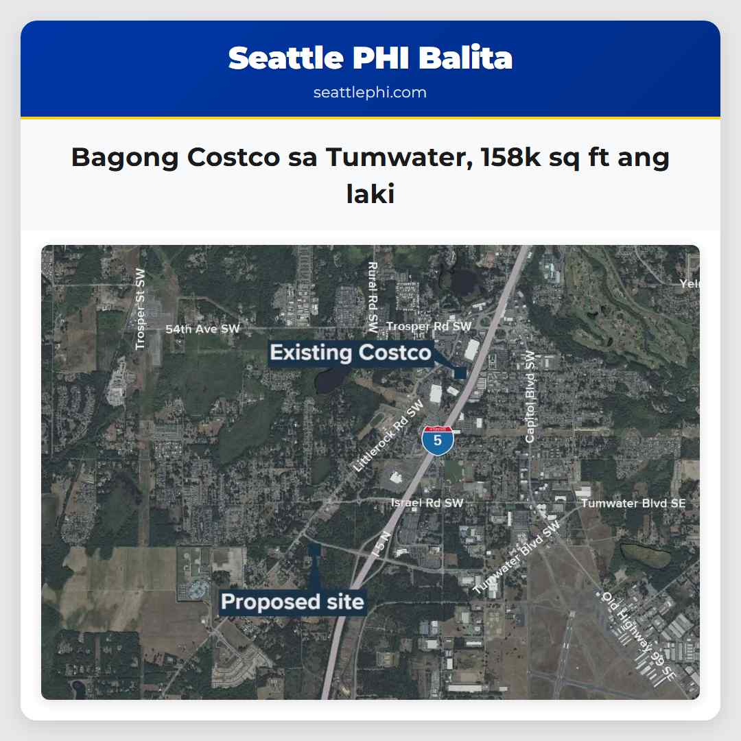 Bagong Costco sa Tumwater 158k sq ft ang laki