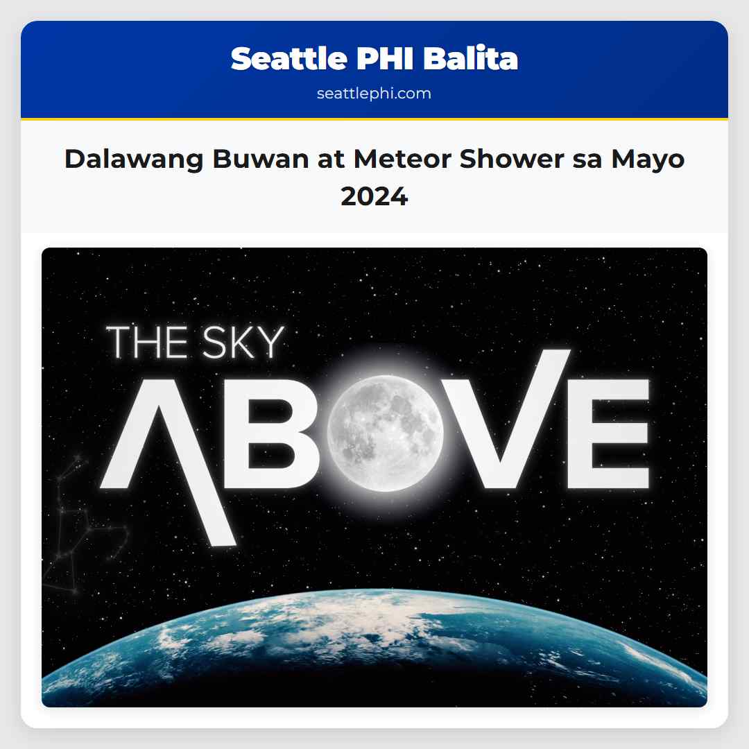 Dalawang Buwan at Meteor Shower sa Mayo 2024