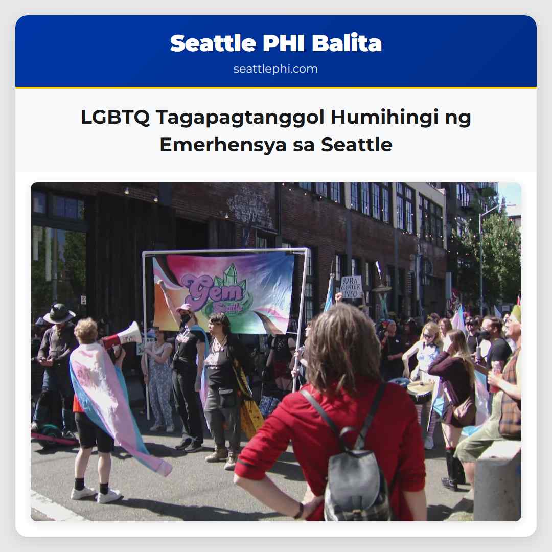 LGBTQ Tagapagtanggol Humihingi ng Emerhensya sa Seattle