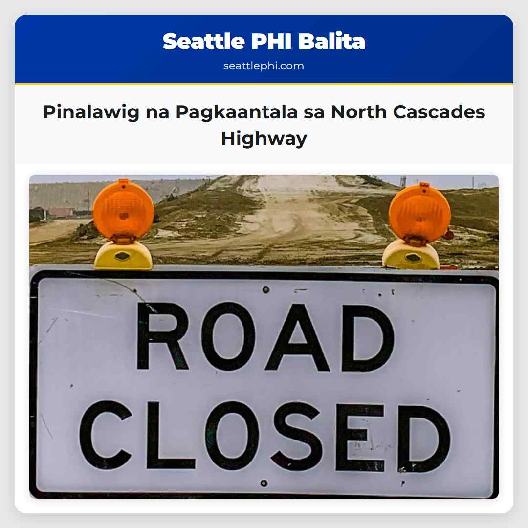 Pinalawig na Pagkaantala sa North Cascades Highway