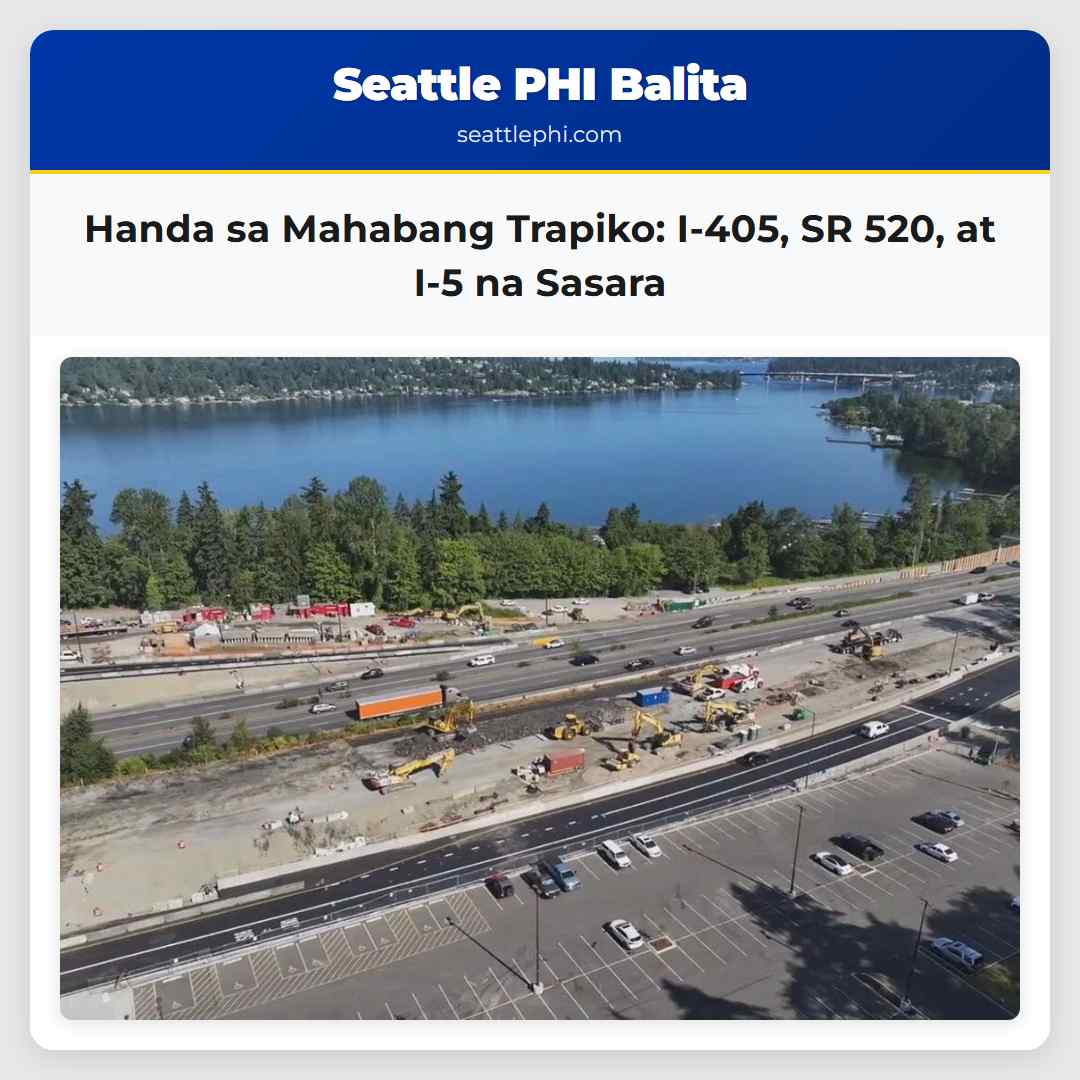Handa sa Mahabang Trapiko I-405 SR 520 at I-5 na Sasara
