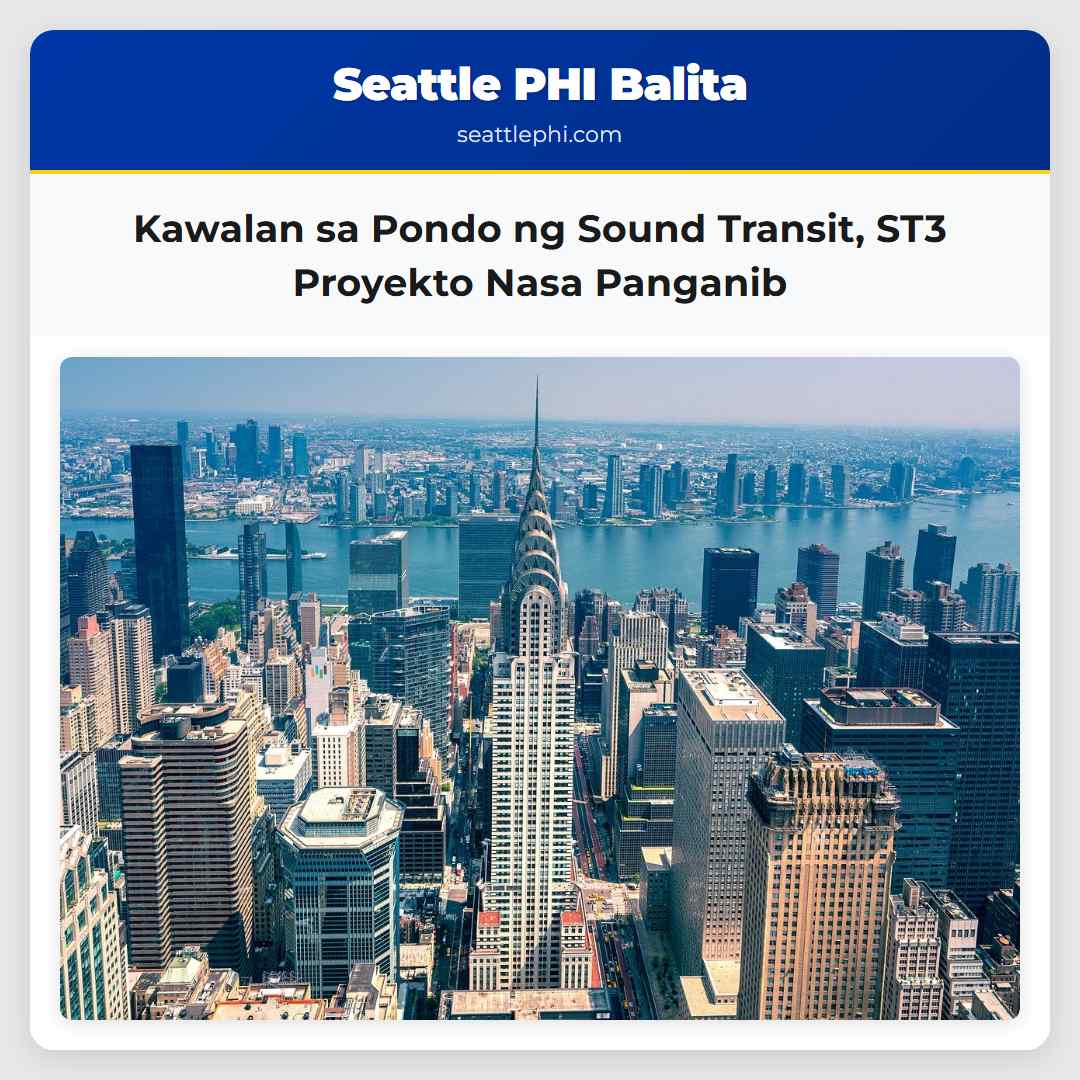 Kawalan sa Pondo ng Sound Transit ST3 Proyekto Nasa Panganib