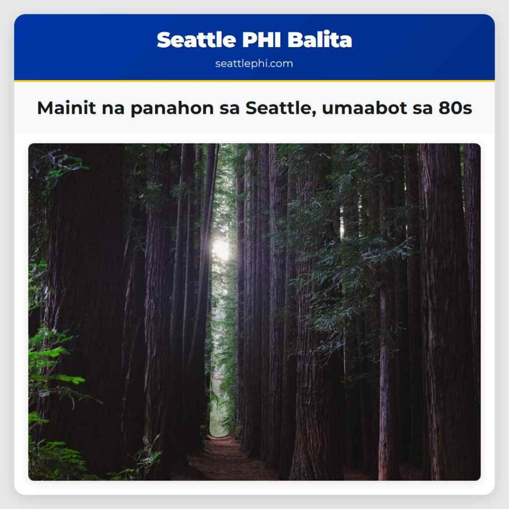 Mainit na panahon sa Seattle, umaabot sa 80s