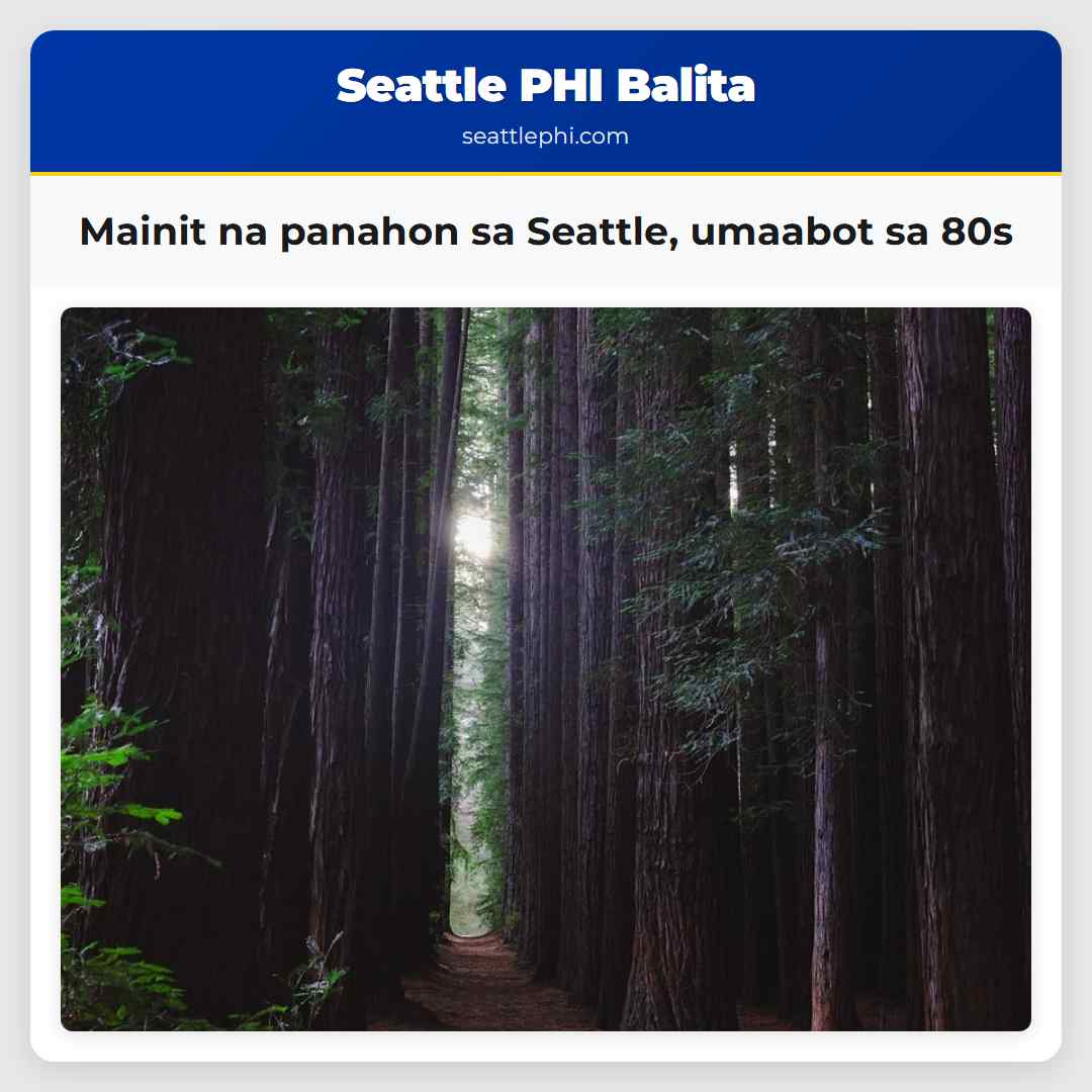 Mainit na panahon sa Seattle umaabot sa 80s