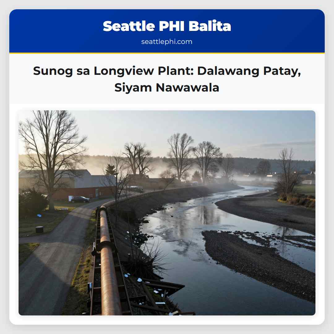 Sunog sa Longview Plant Dalawang Patay Siyam Nawawala