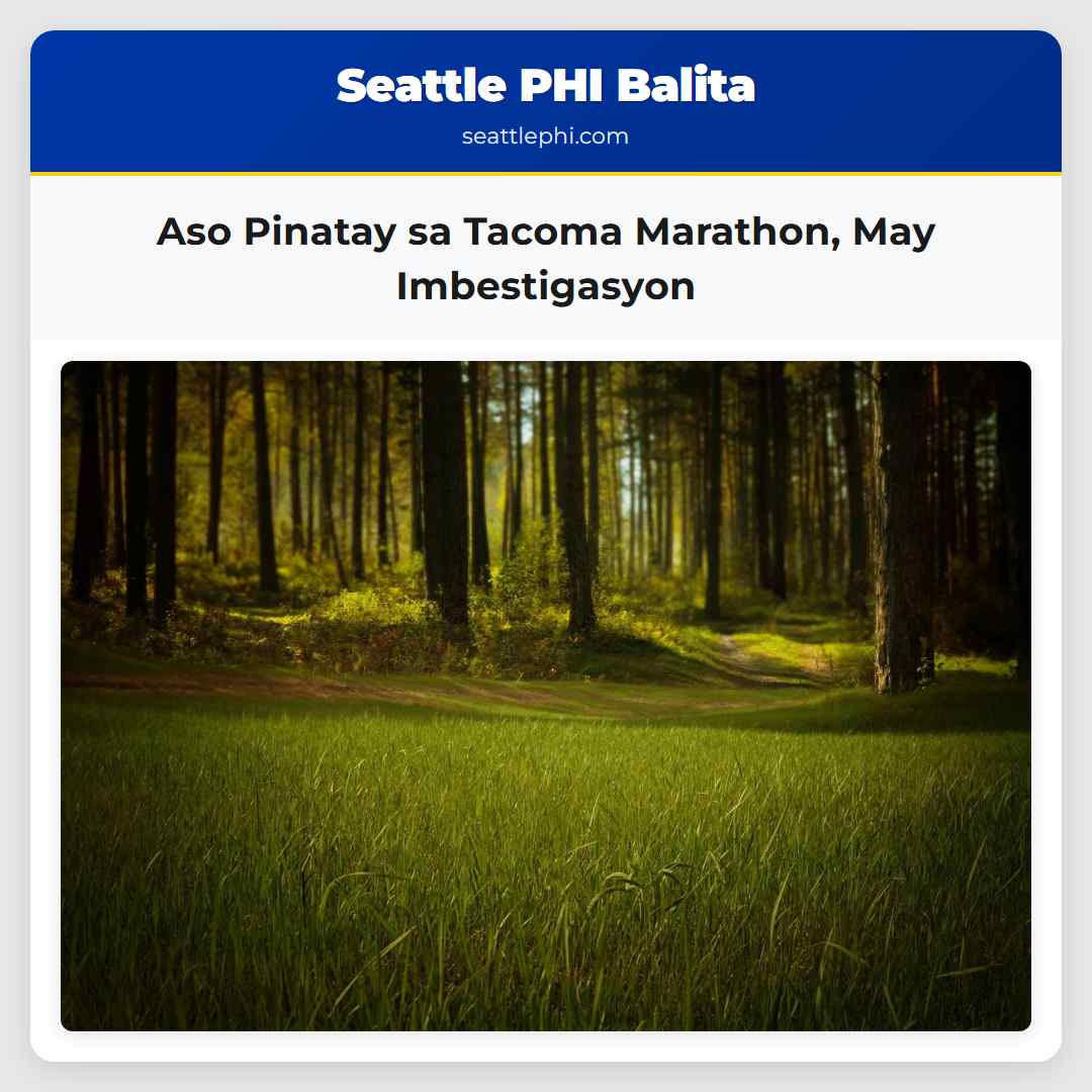 Aso Pinatay sa Tacoma Marathon, May Imbestigasyon