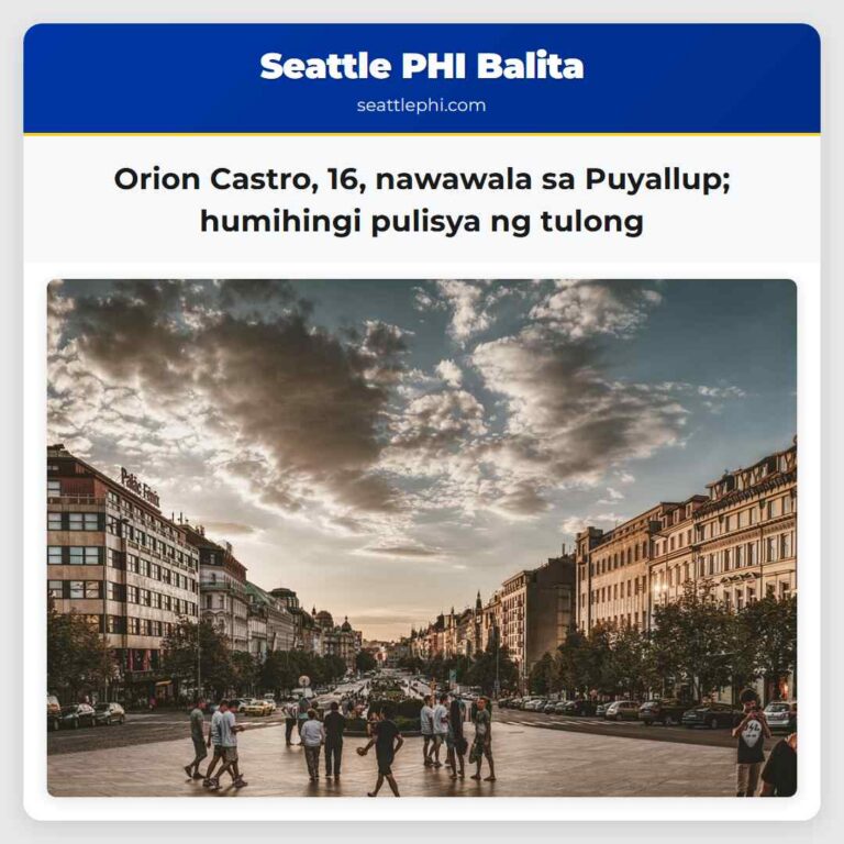 Orion Castro 16 nawawala sa Puyallup humihingi pulisya ng tulong