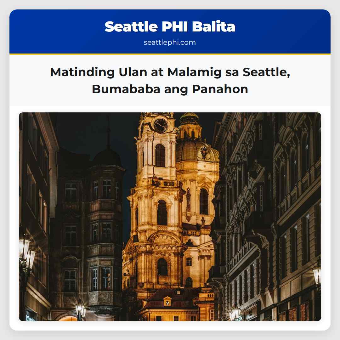 Matinding Ulan at Malamig sa Seattle Bumababa ang Panahon