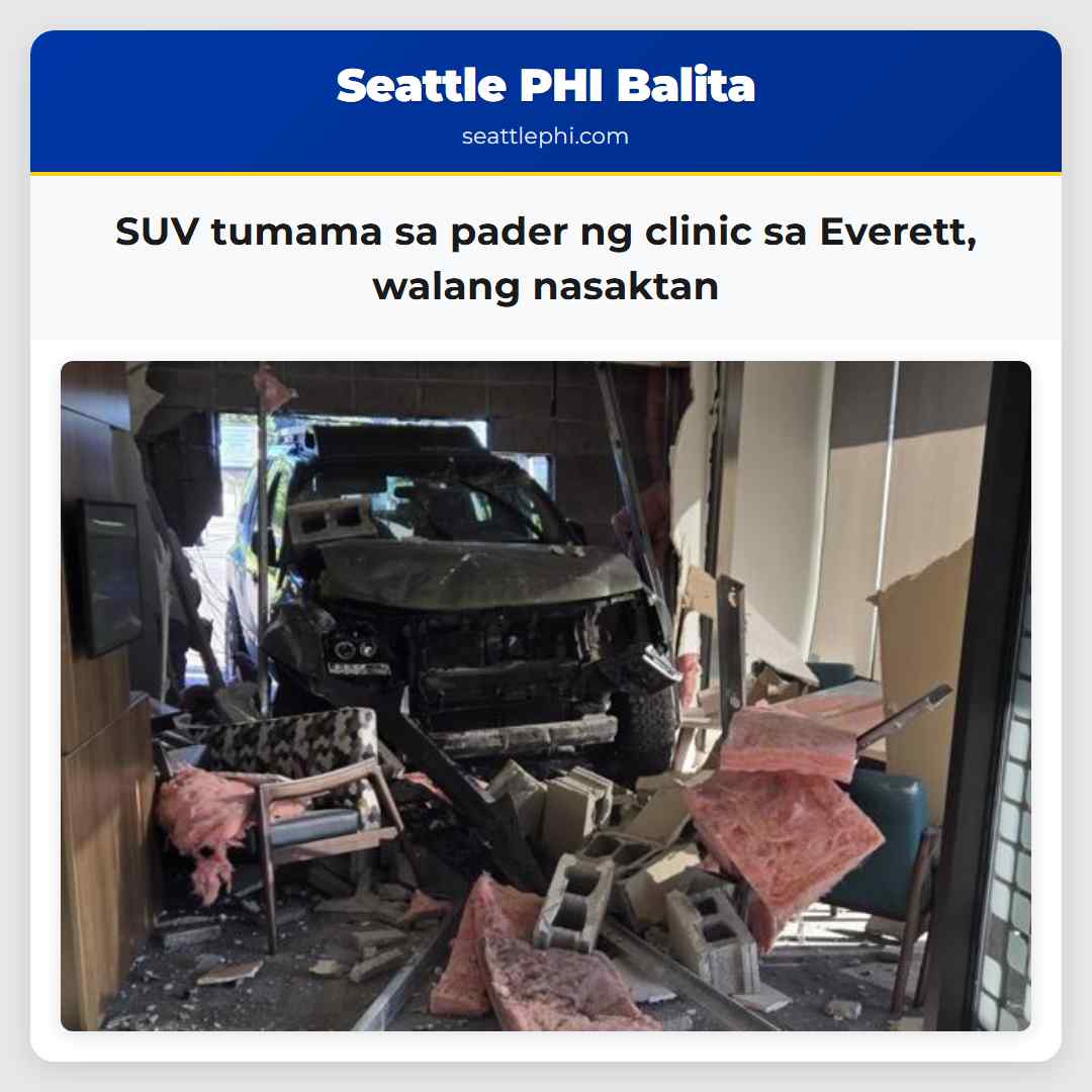 SUV tumama sa pader ng clinic sa Everett walang nasaktan