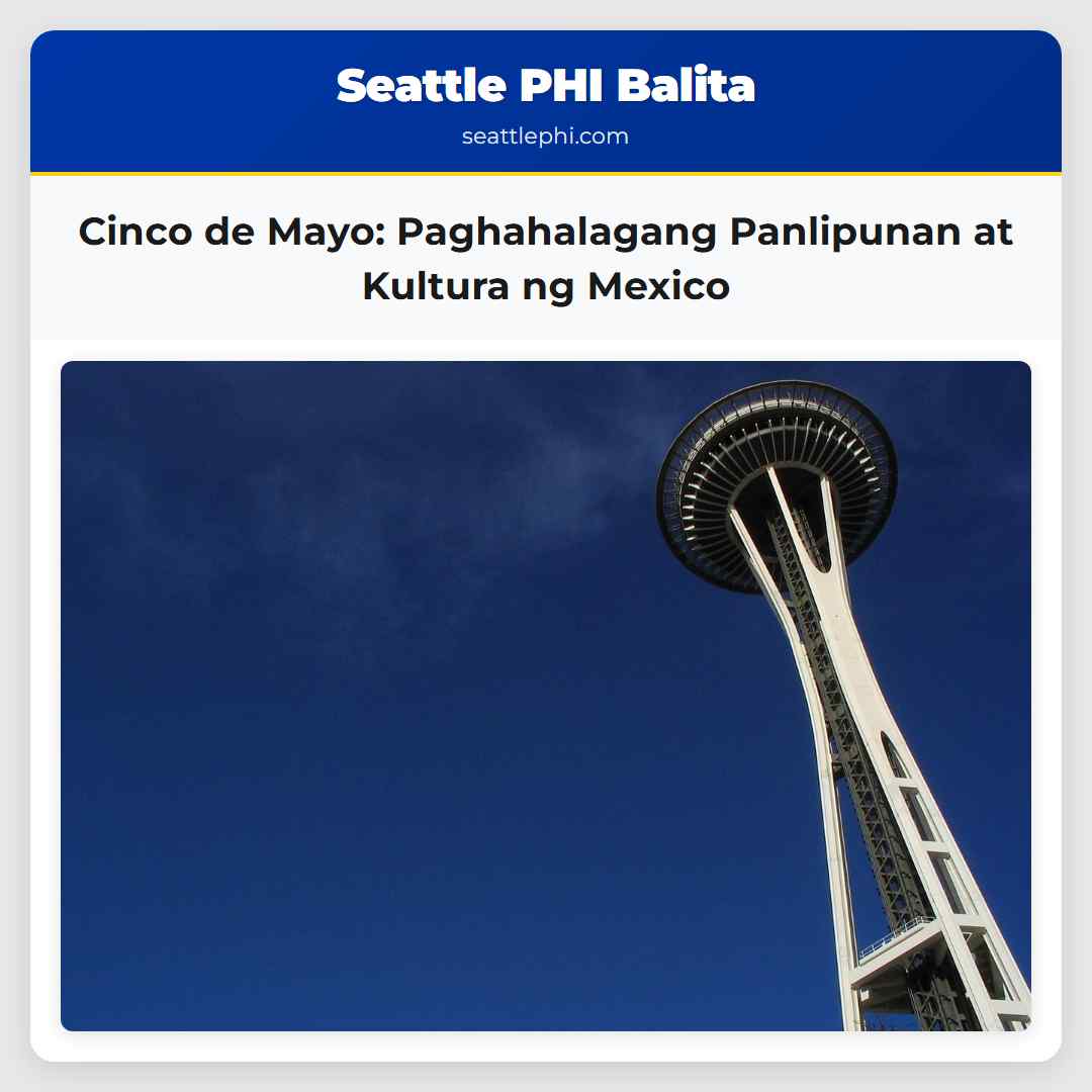 Cinco de Mayo: Paghahalagang Panlipunan at