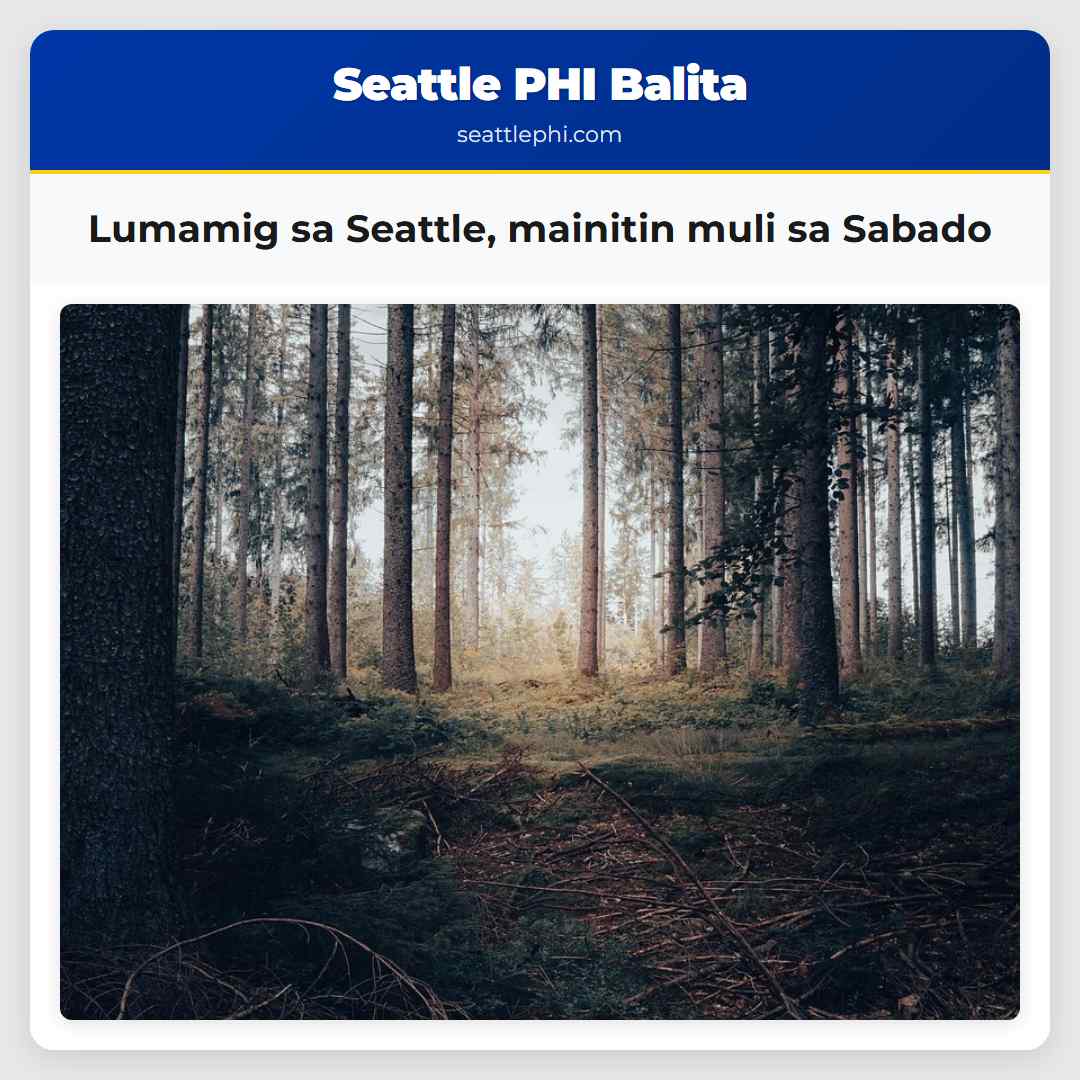Lumamig sa Seattle, mainitin muli sa Sabado
