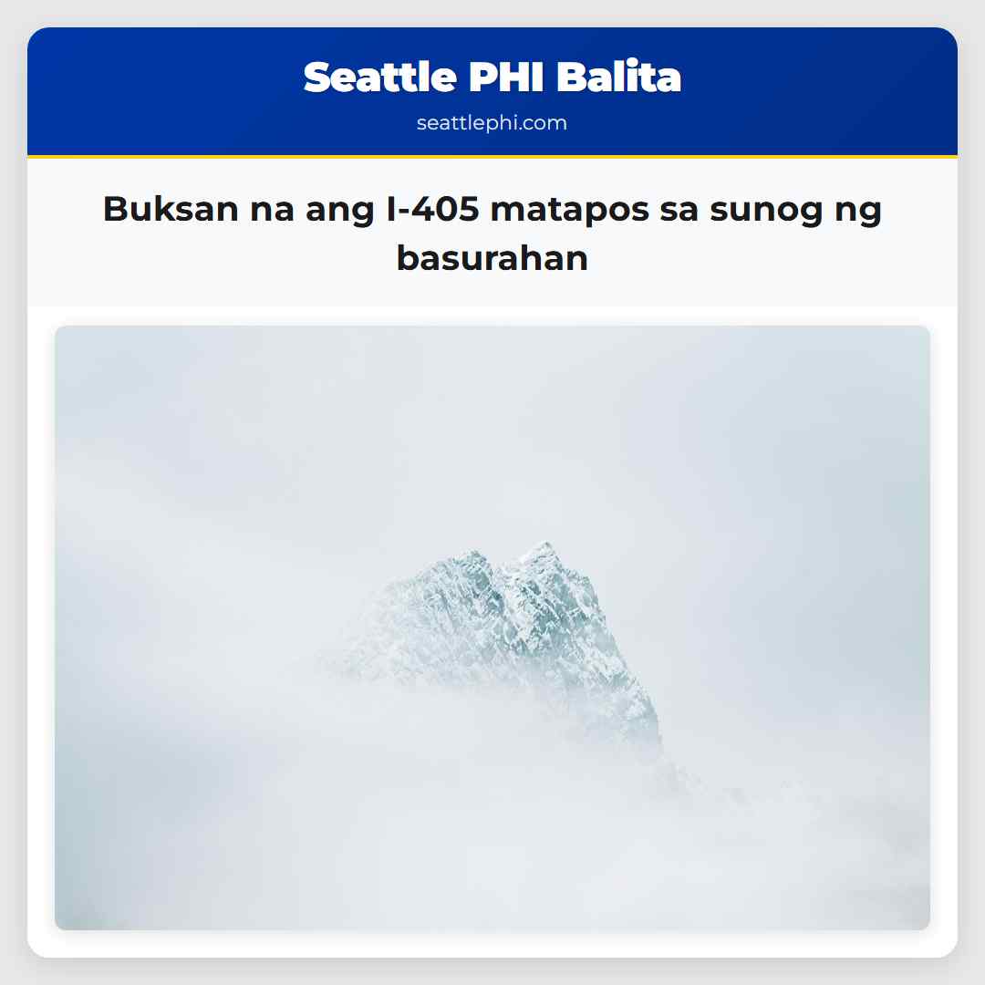 Buksan na ang I-405 matapos sa sunog ng basurahan