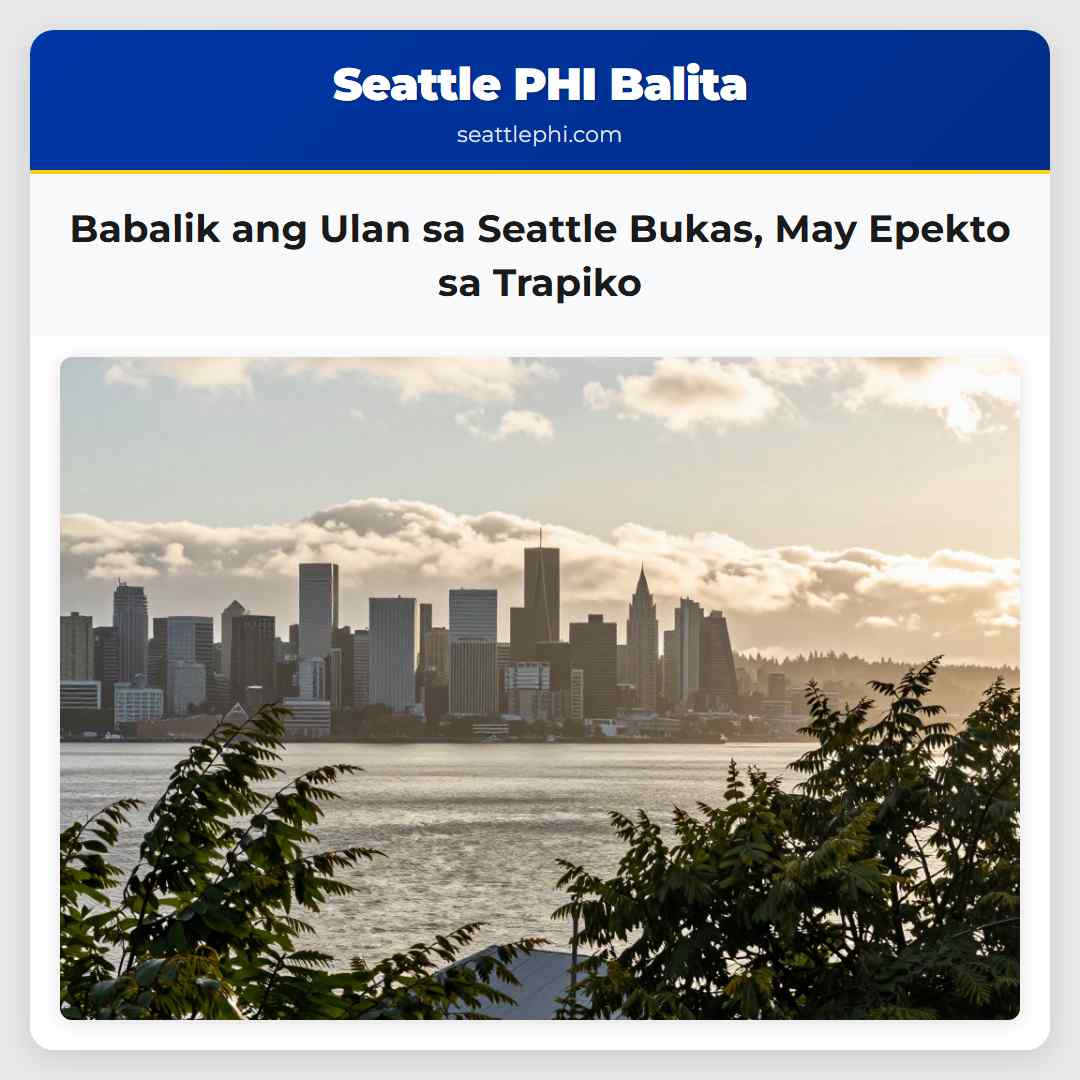 Babalik ang Ulan sa Seattle Bukas, May Epekto sa