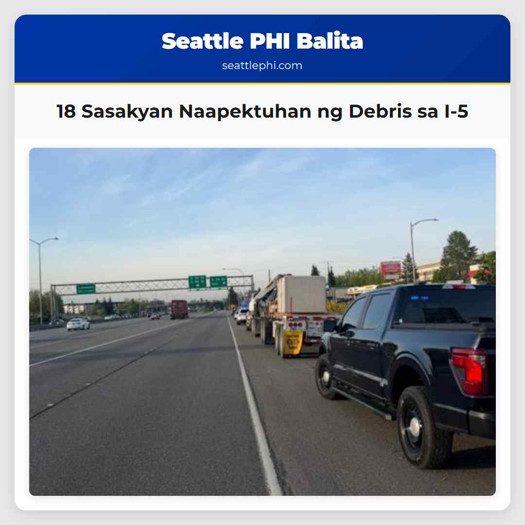 18 Sasakyan Naapektuhan ng Debris sa I-5