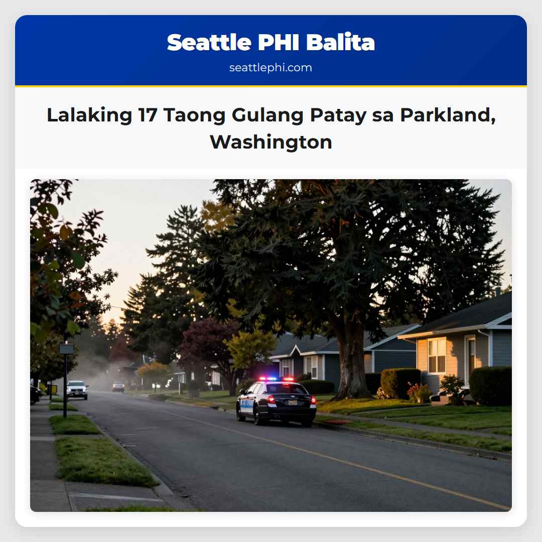 Lalaking 17 Taong Gulang Patay sa Parkland Washington