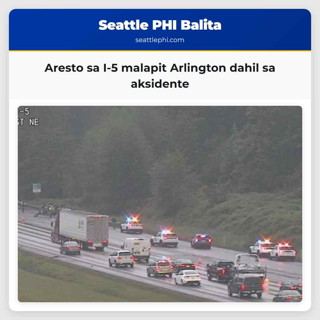 Aresto sa I-5 malapit Arlington dahil sa aksidente