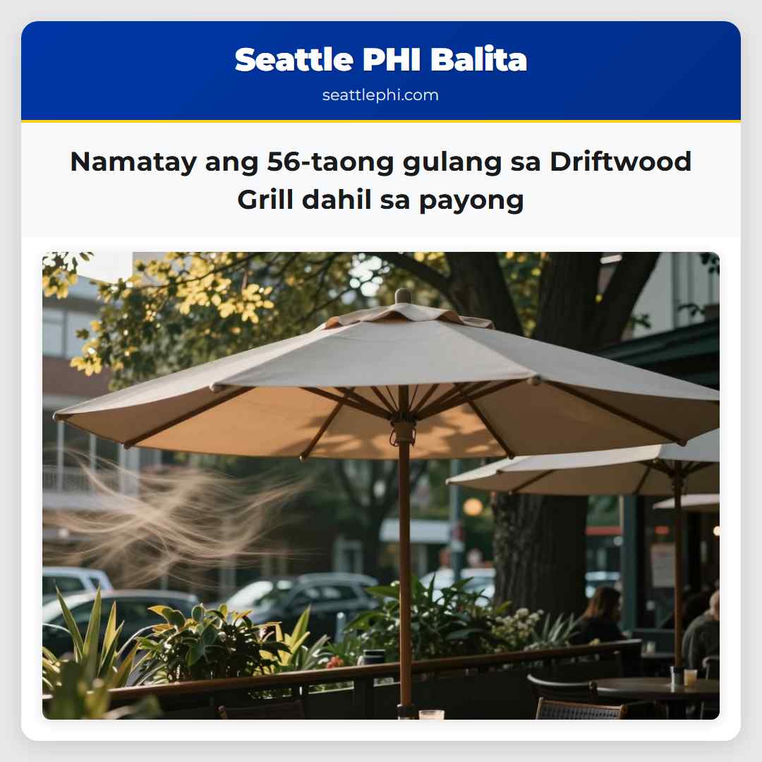 Namatay ang 56-taong gulang sa Driftwood Grill dahil sa payong