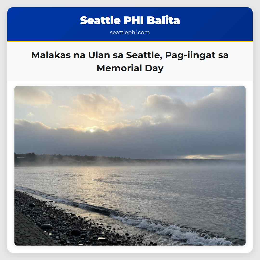 Malakas na Ulan sa Seattle Pag-iingat sa Memorial Day