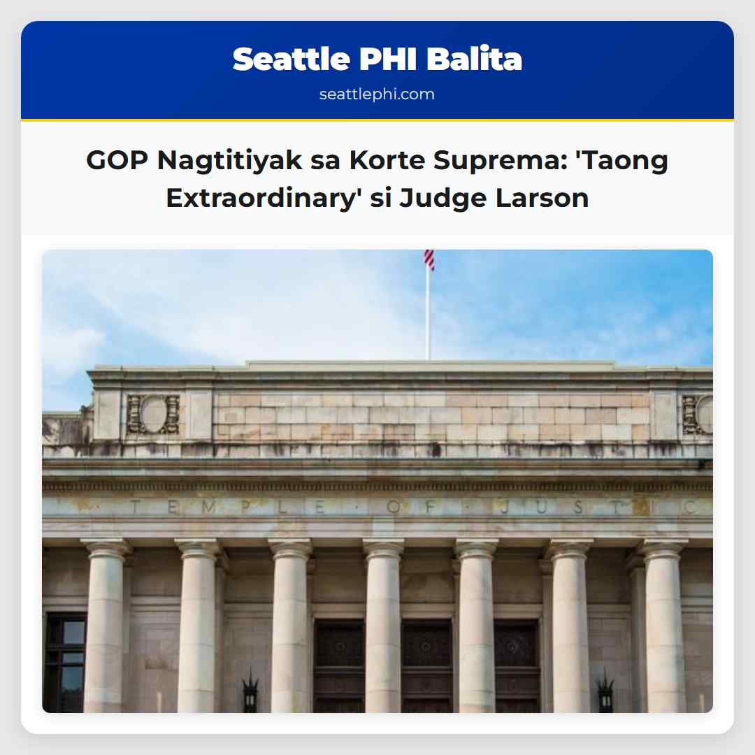 GOP Nagtitiyak sa Korte Suprema Taong Extraordinary si Judge Larson