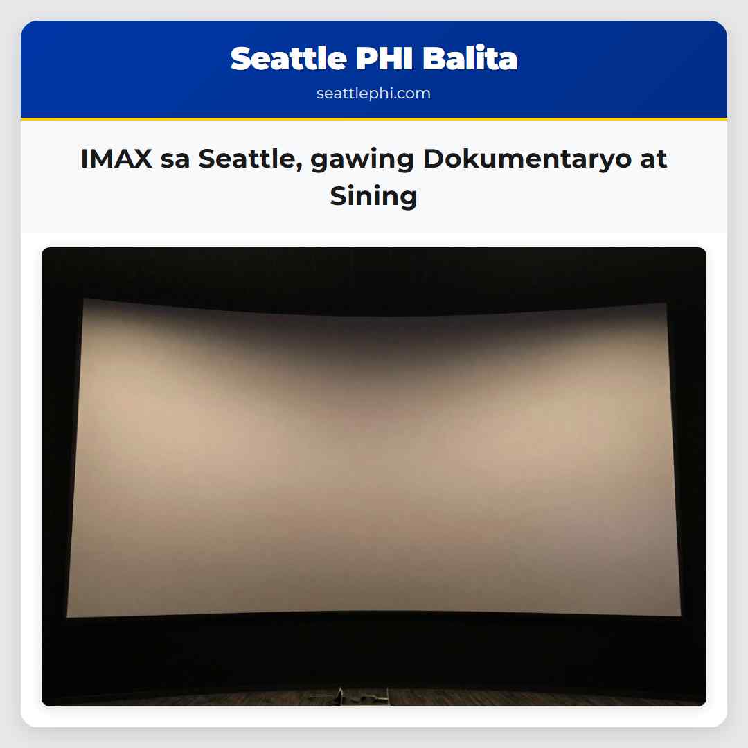 IMAX sa Seattle gawing Dokumentaryo at Sining