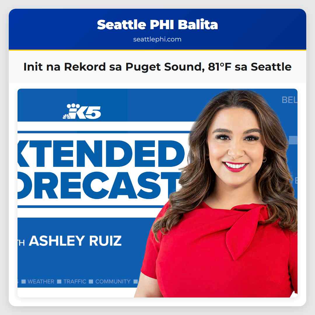 Init na Rekord sa Puget Sound, 81°F sa Seattle
