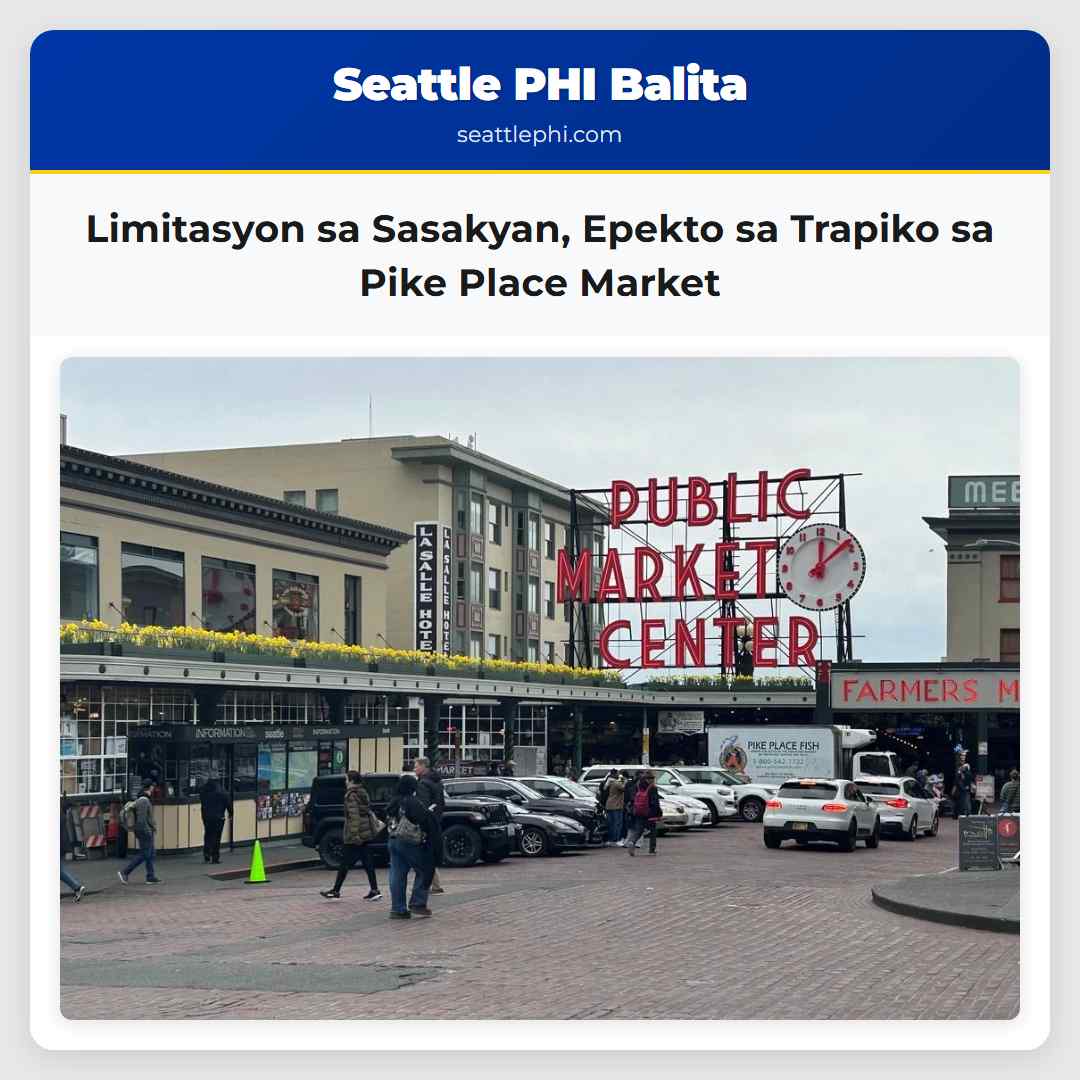 Limitasyon sa Sasakyan Epekto sa Trapiko sa Pike Place Market