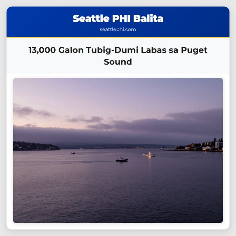 13000 Galon Tubig-Dumi Labas sa Puget Sound