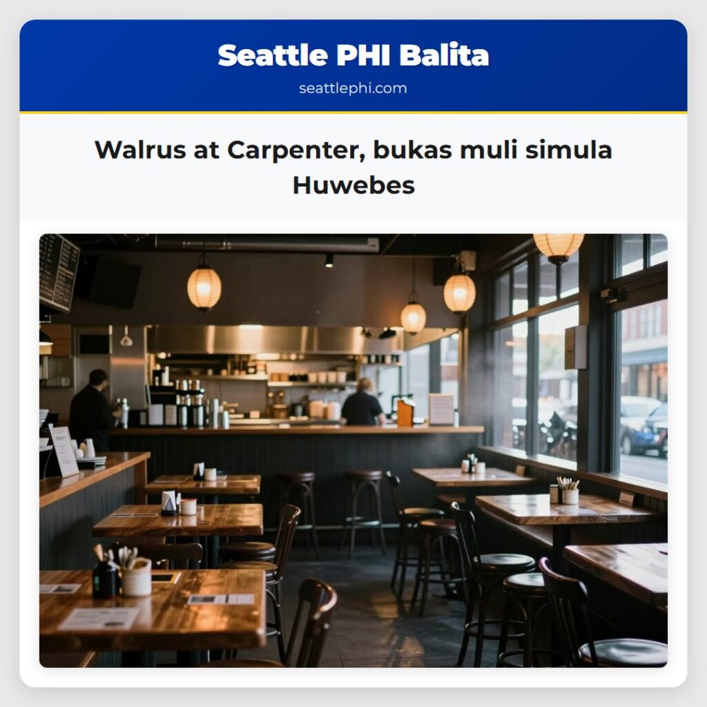 Walrus at Carpenter, bukas muli simula Huwebes