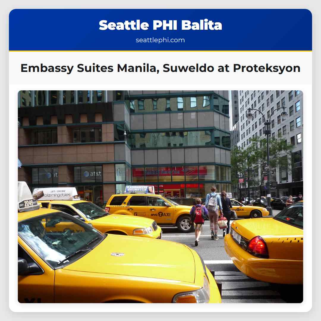 Embassy Suites Manila Suweldo at Proteksyon