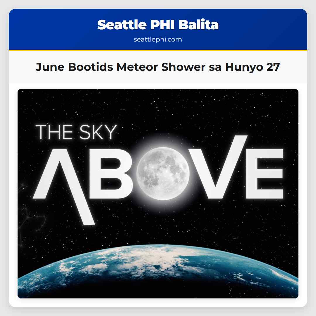 June Bootids Meteor Shower sa Hunyo 27