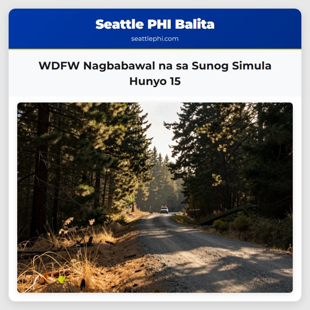 WDFW Nagbabawal na sa Sunog Simula Hunyo 15