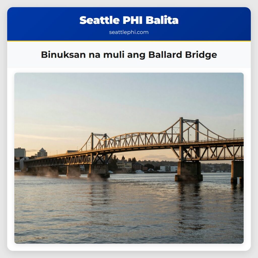 Binuksan na muli ang Ballard Bridge