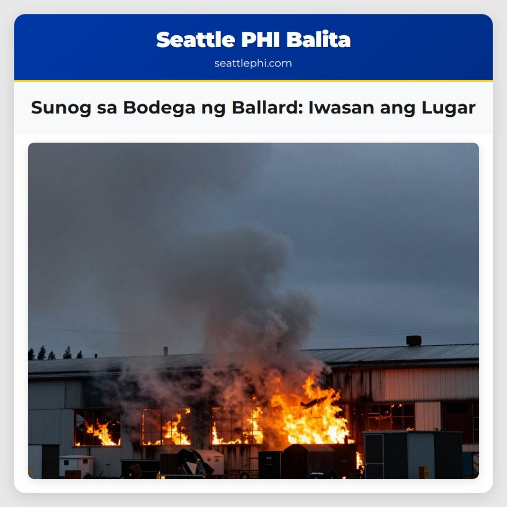 Sunog sa Bodega ng Ballard: Iwasan ang Lugar