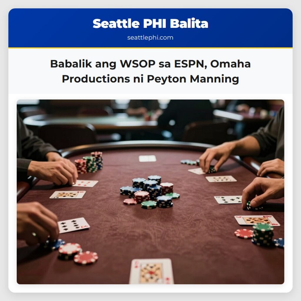 Babalik ang WSOP sa ESPN, Omaha Productions ni