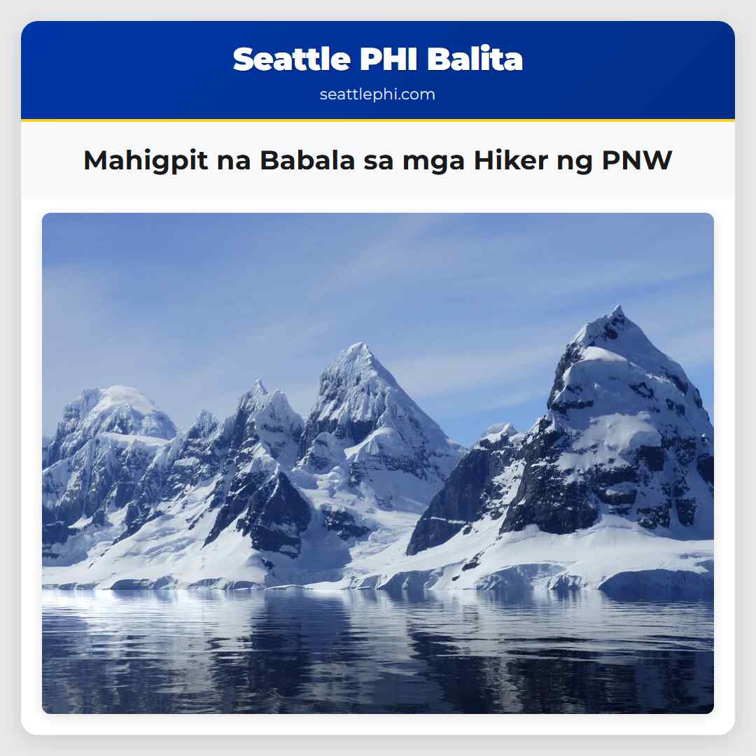 Mahigpit na Babala sa mga Hiker ng PNW