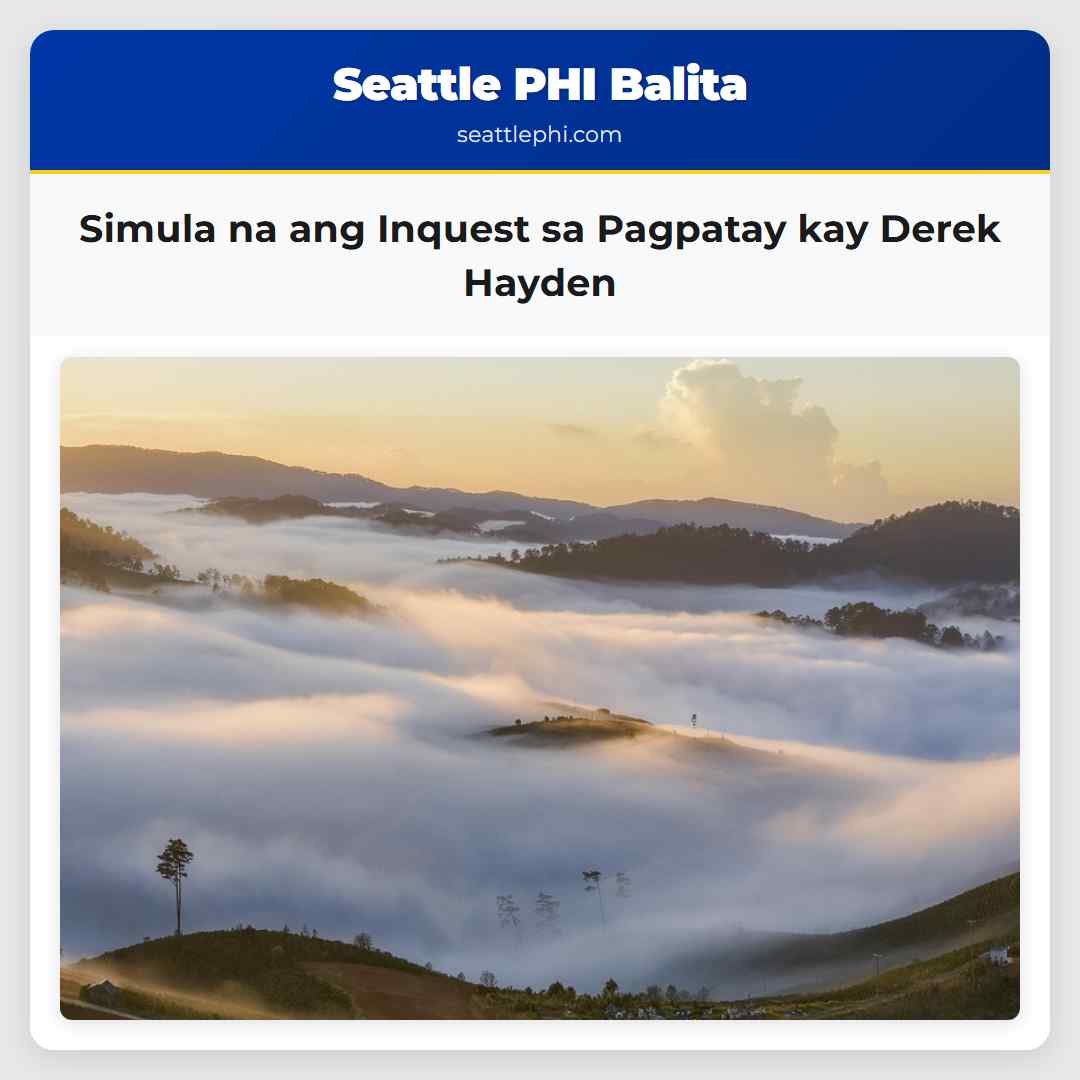Simula na ang Inquest sa Pagpatay kay Derek Hayden