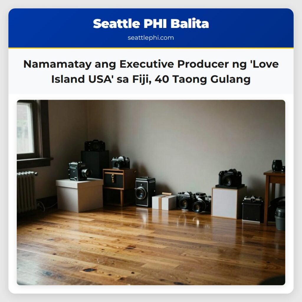 Namamatay ang Executive Producer ng 'Love Island