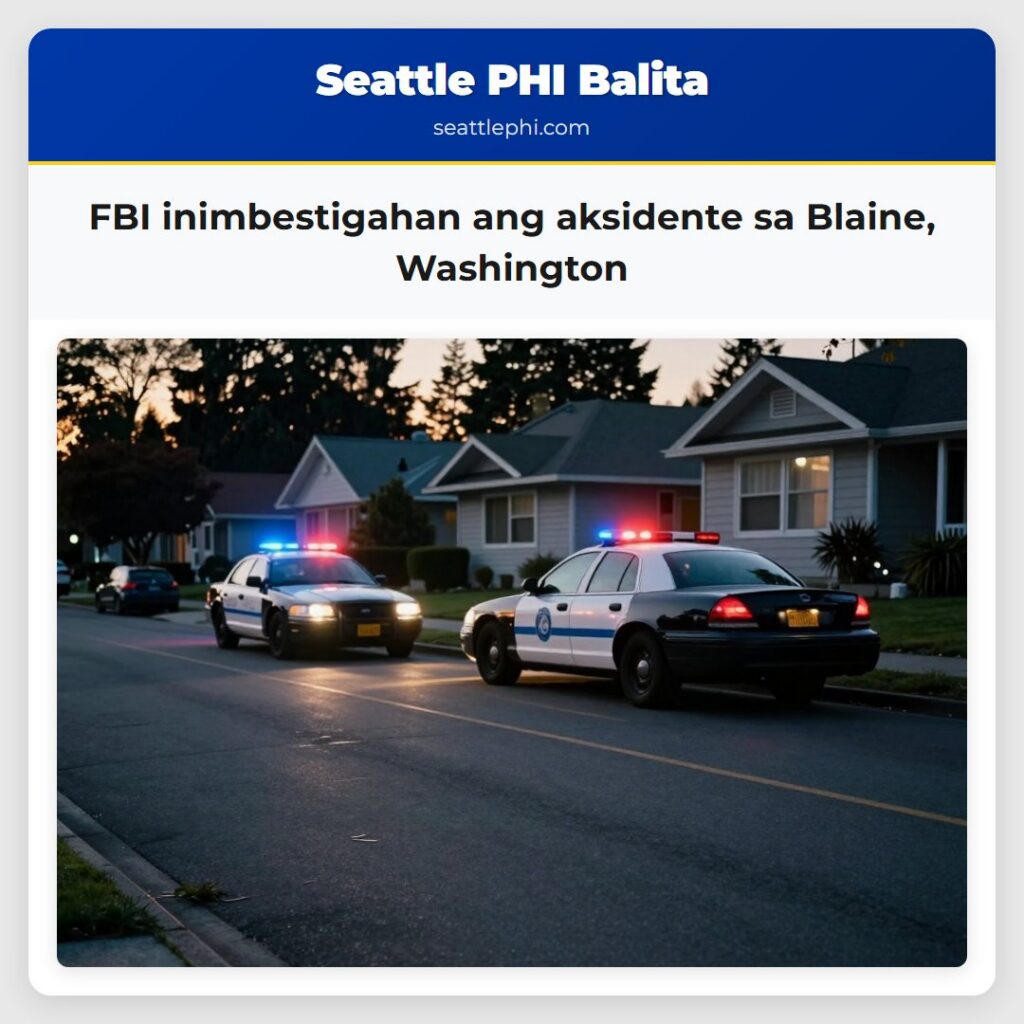 FBI inimbestigahan ang aksidente sa Blaine,