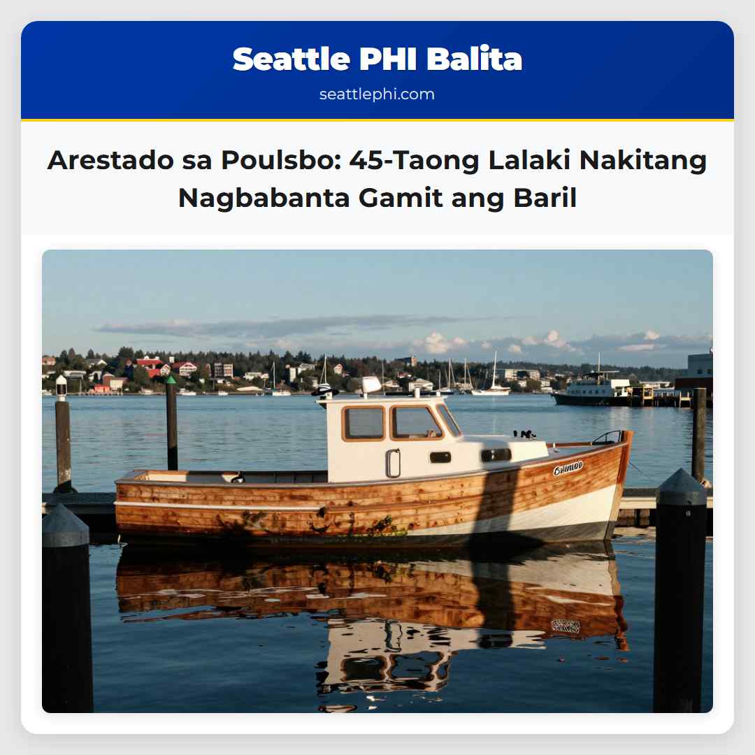 Arestado sa Poulsbo: 45-Taong Lalaki Nakitang